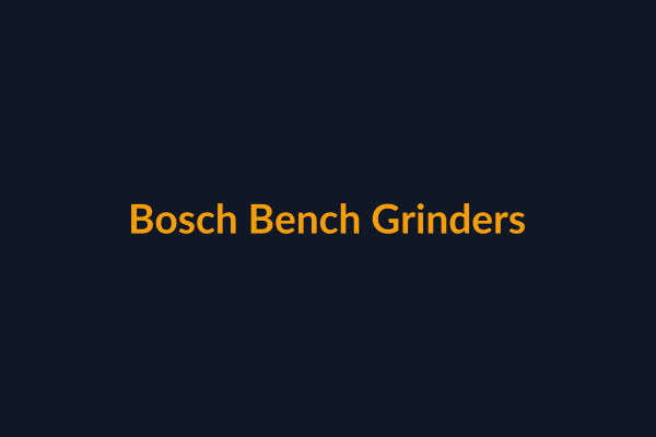 Bosch Bench Grinders available at Raguveer Electric Talala